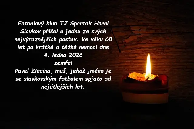Pavel Ziecina - jeho jméno zůstane navždy spojeno s fotbalem v Horním Slavkově