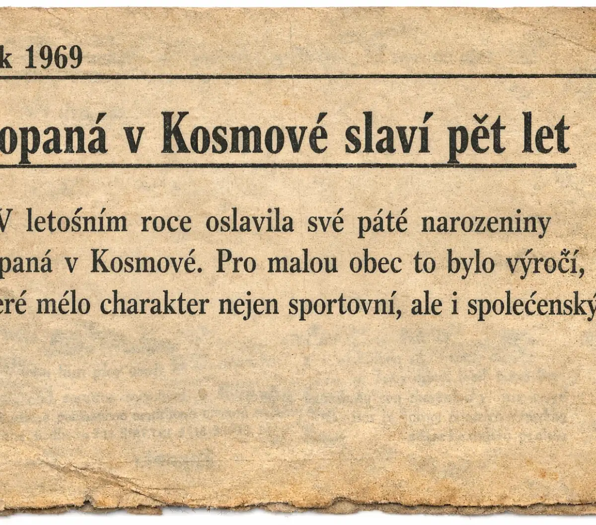 Zažloutlé řádky a živé sny, kdy fotbal spojil Kosmovou