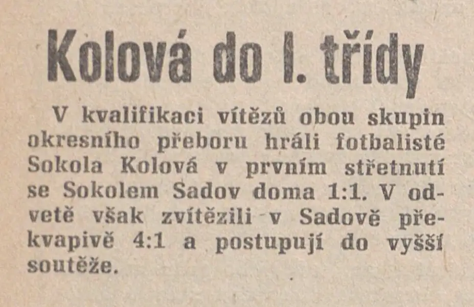 Sokol Kolová a jeho fanoušci se dočkali před 40 lety postupu do I. třídy